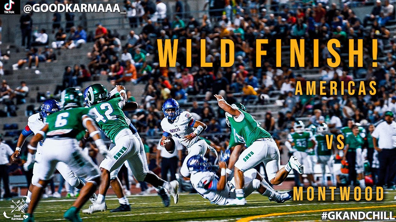 WILD FINISH! Montwood HS vs Americas HS l Varsity Football @ THE SAC 2022