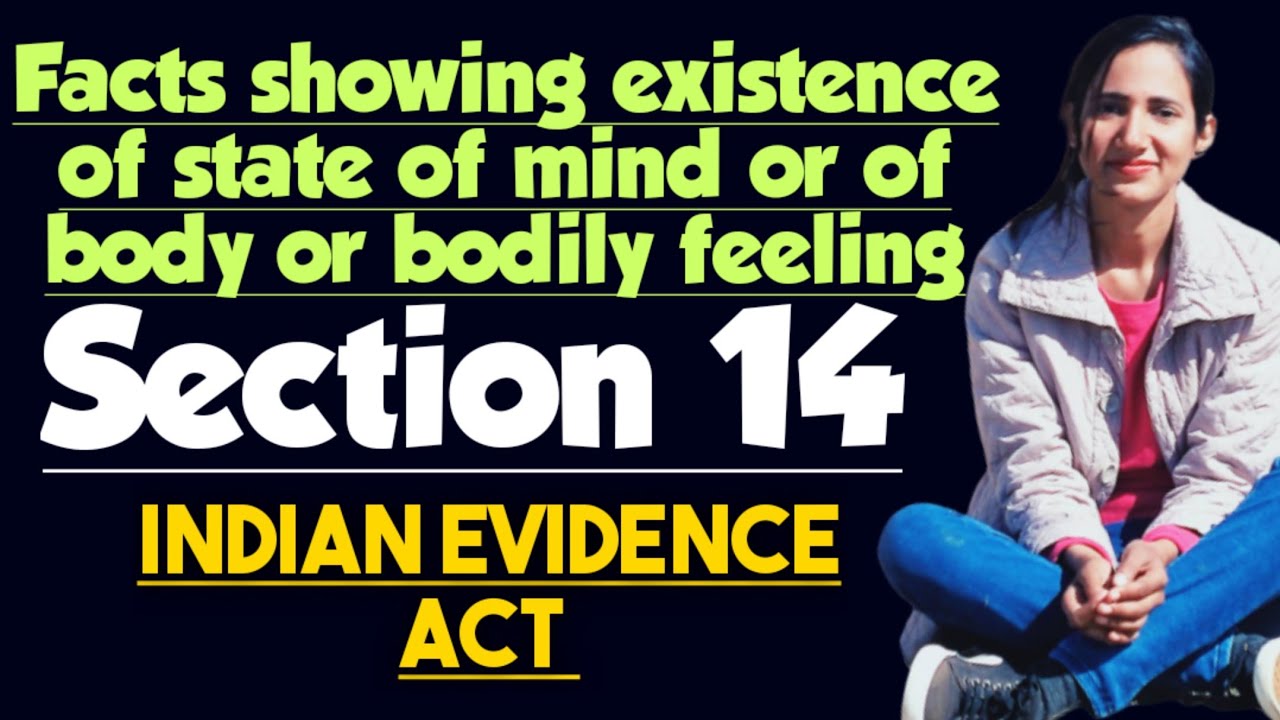 Section 14 of evidence act in hindi | Facts showing existence of state of mind or of body or bodily