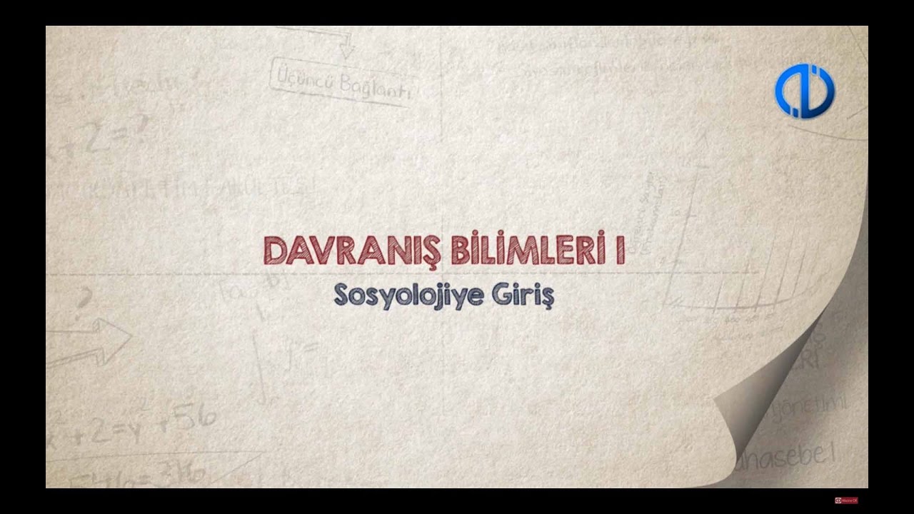 DAVRANIŞ BİLİMLERİ I - Ünite 1 Konu Anlatımı 1