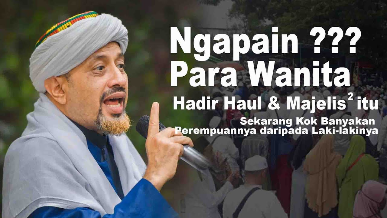 Tanggapan Habib Taufiq | Tentang Para Wanita Hadir Haul dan Majelis-majelis