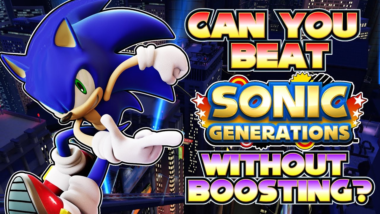 Is It Possible to Beat Sonic Generations WITHOUT Boosting?