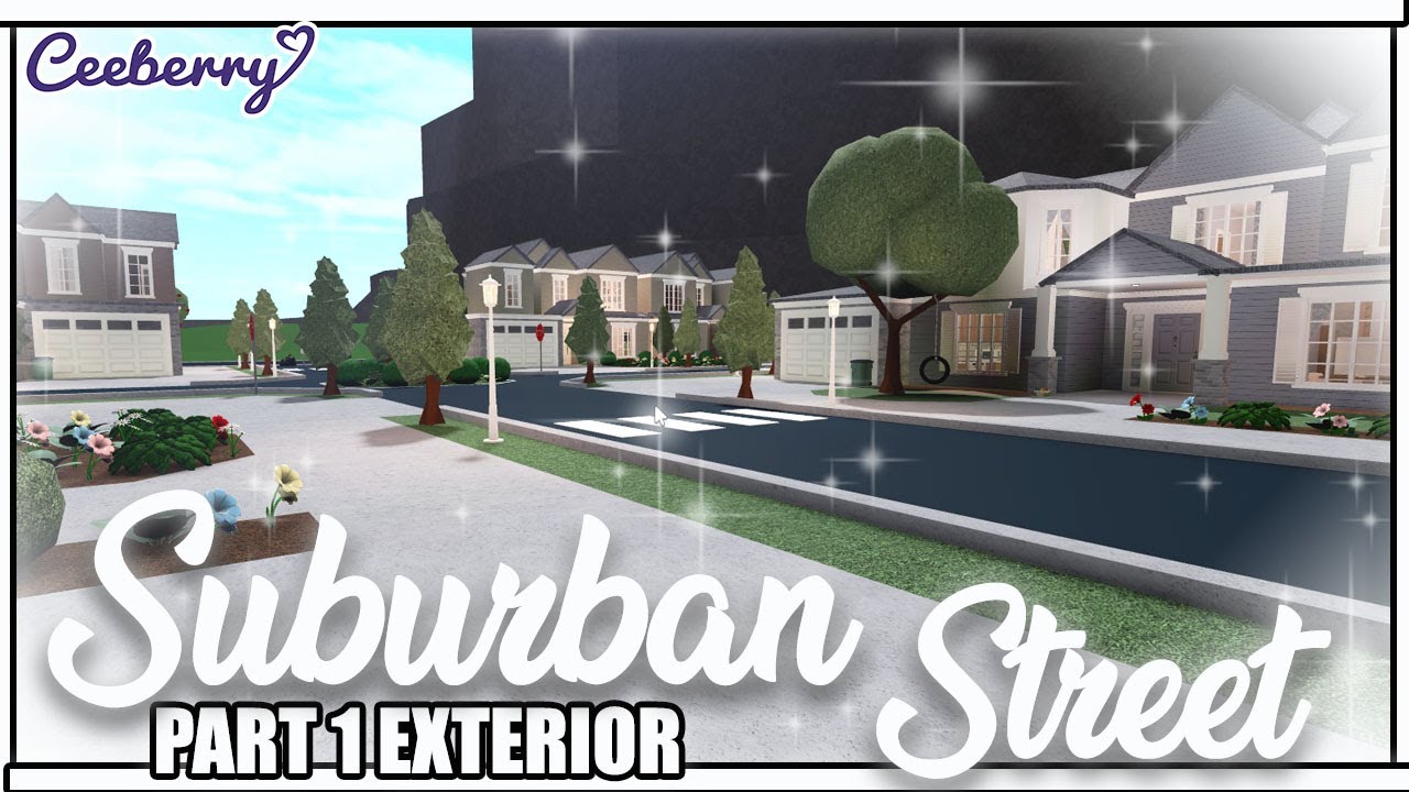 Bloxburg | Suburban Street Part 1 exterior | Speed Build