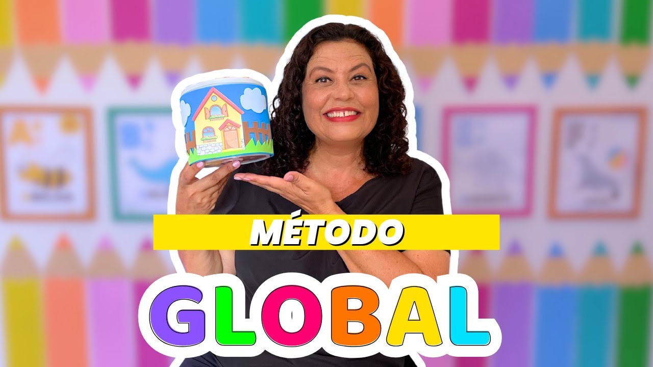 MÉTODO GLOBAL NA PRÁTICA