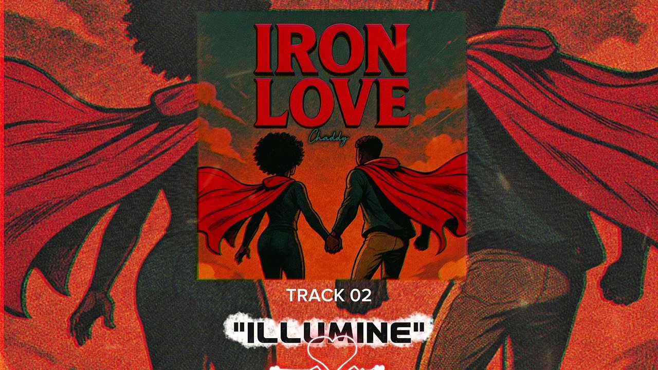 CHADDY - ILLUMINE ( TRACK 02 - ALBUM IRON LOVE)