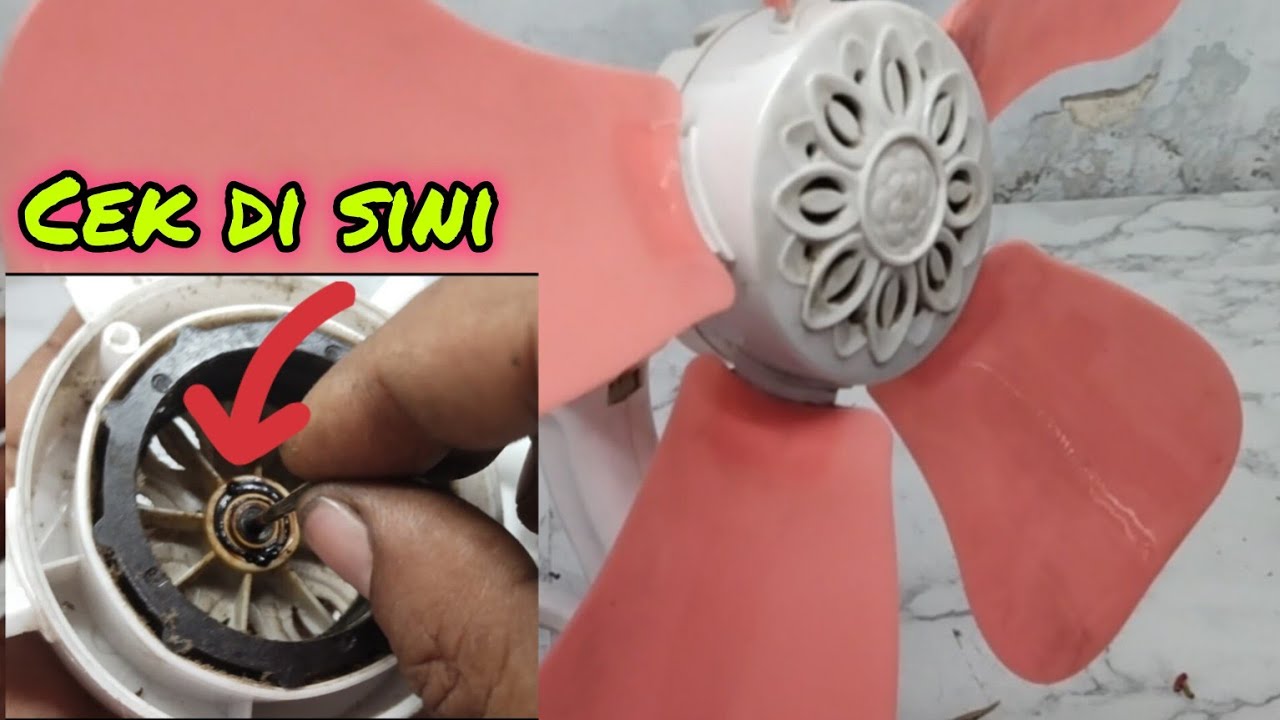 CARA MUDAH PERBAIKI KIPAS ANGIN JEPIT HANYA BERDENGUNG