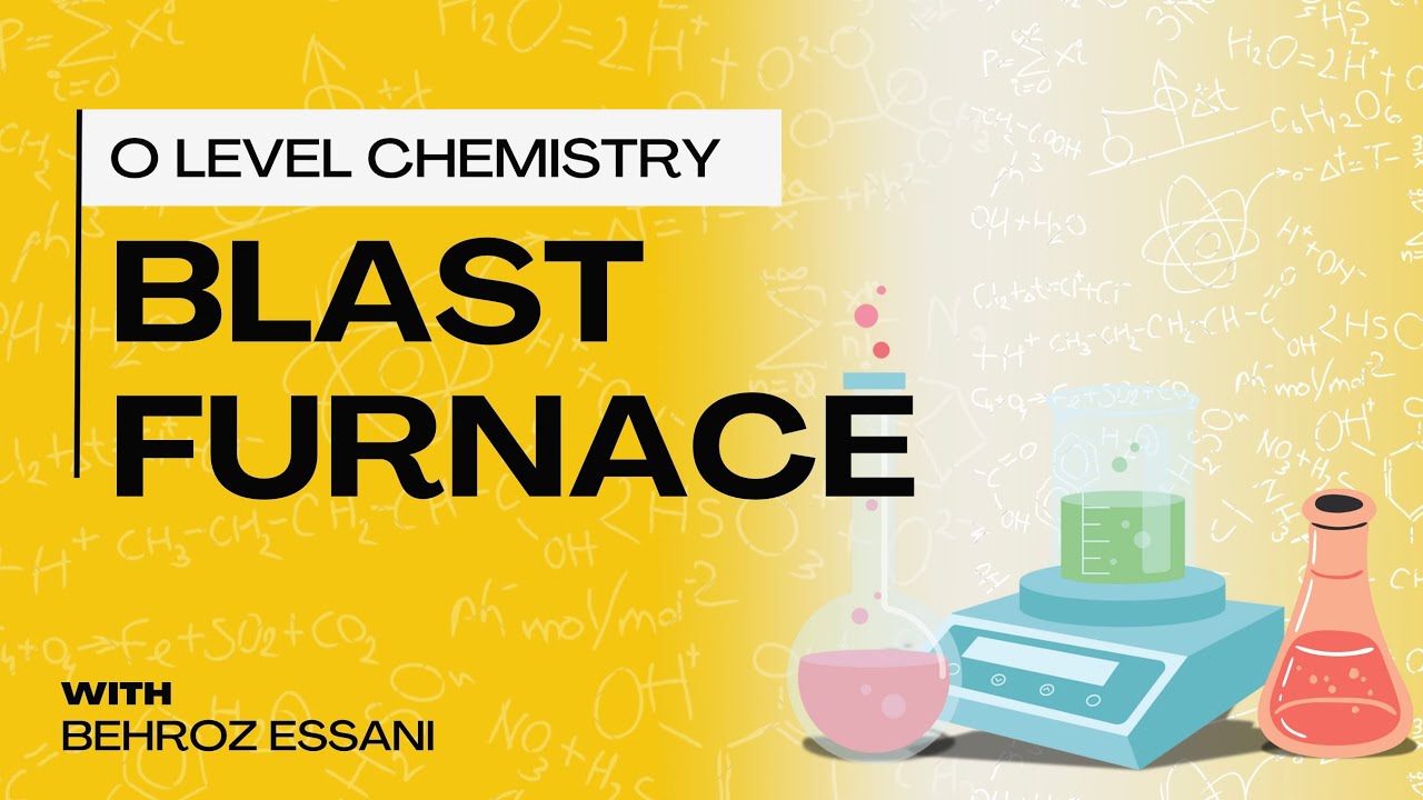 O Level Chemistry - Blast Furnace Iron Extraction