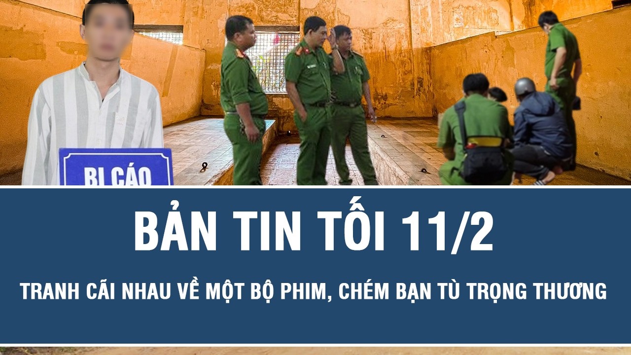 Tối 11/2:Gã đàn ông vung dao điên cuồng chém bạn tù trọng thương, nguyên nhân phía sau gây ngỡ ngàng