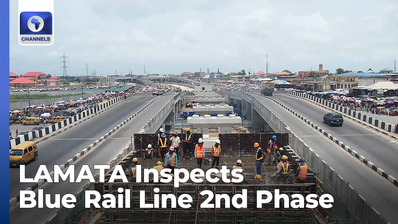 LAMATA Inspects Blue Rail Line 2nd Phase, To Be Delivered In 2026