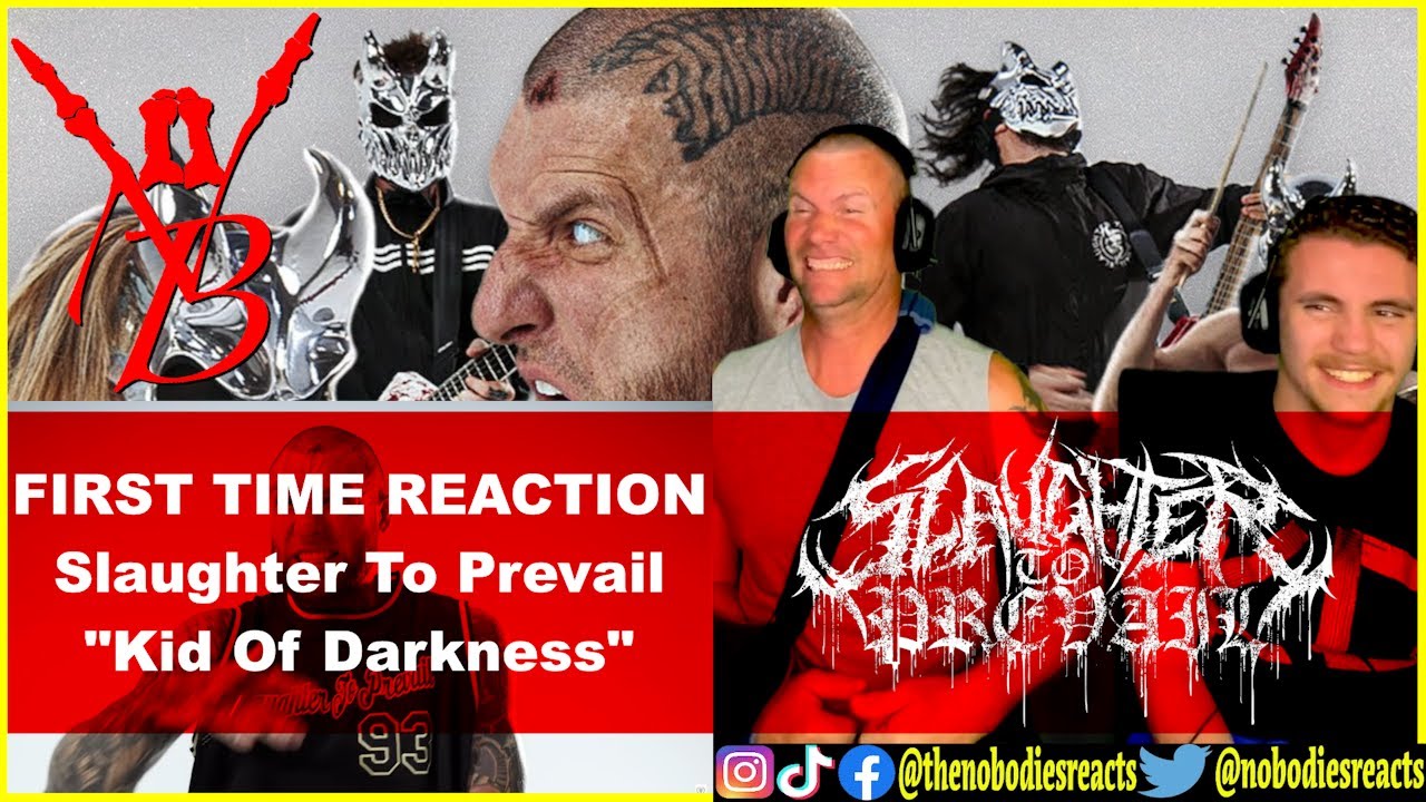 FIRST TIME REACTION to Slaughter To Prevail 