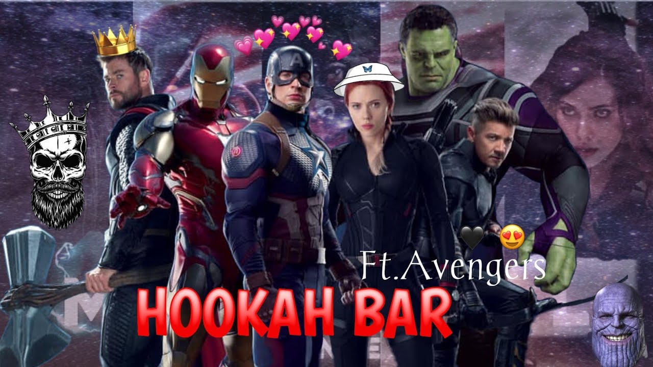 HOOKAH BAR :- AVENGERS END GAME | Master Edittz