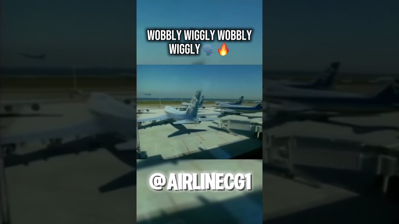 Wobbly Wiggly Aviation 🗣️🔥 #aviaton #avgeek #airplane #travisscott #shorts #trending