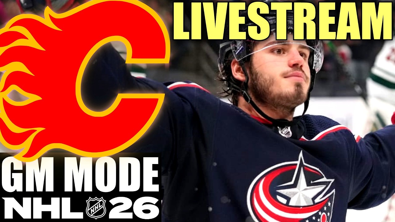 NHL 26 - Calgary Flames - GM Mode Commentary ep 16 - FULL STREAM