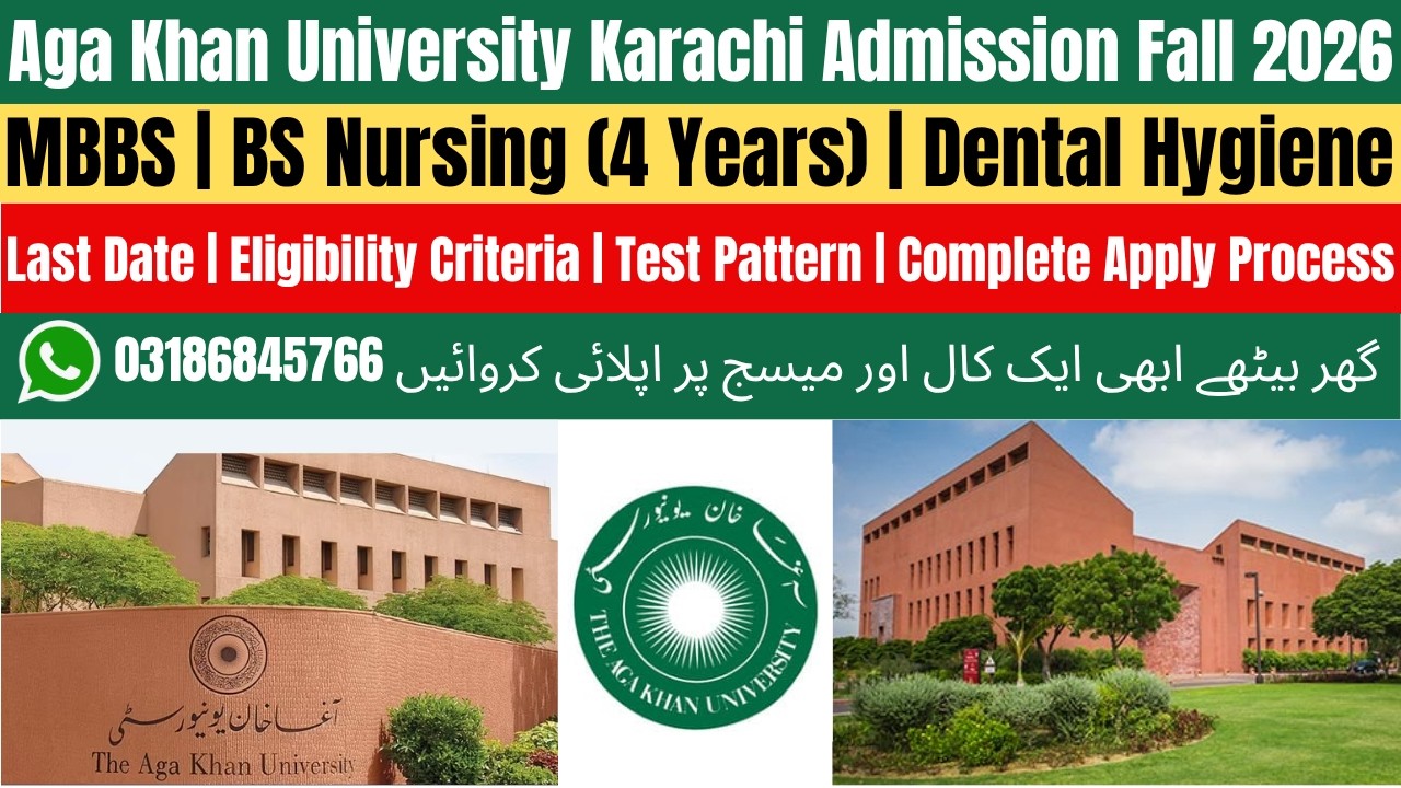 Aga Khan University Karachi Admission 2026 | MBBS Admission 2026 | Nursing Admission 2026