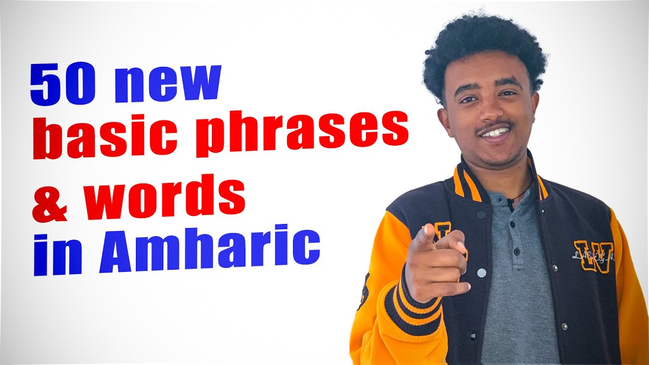 50 Essential Amharic Words & Phrases for Beginners 🇪🇹 | Learn Amharic Fast with Easy Examples