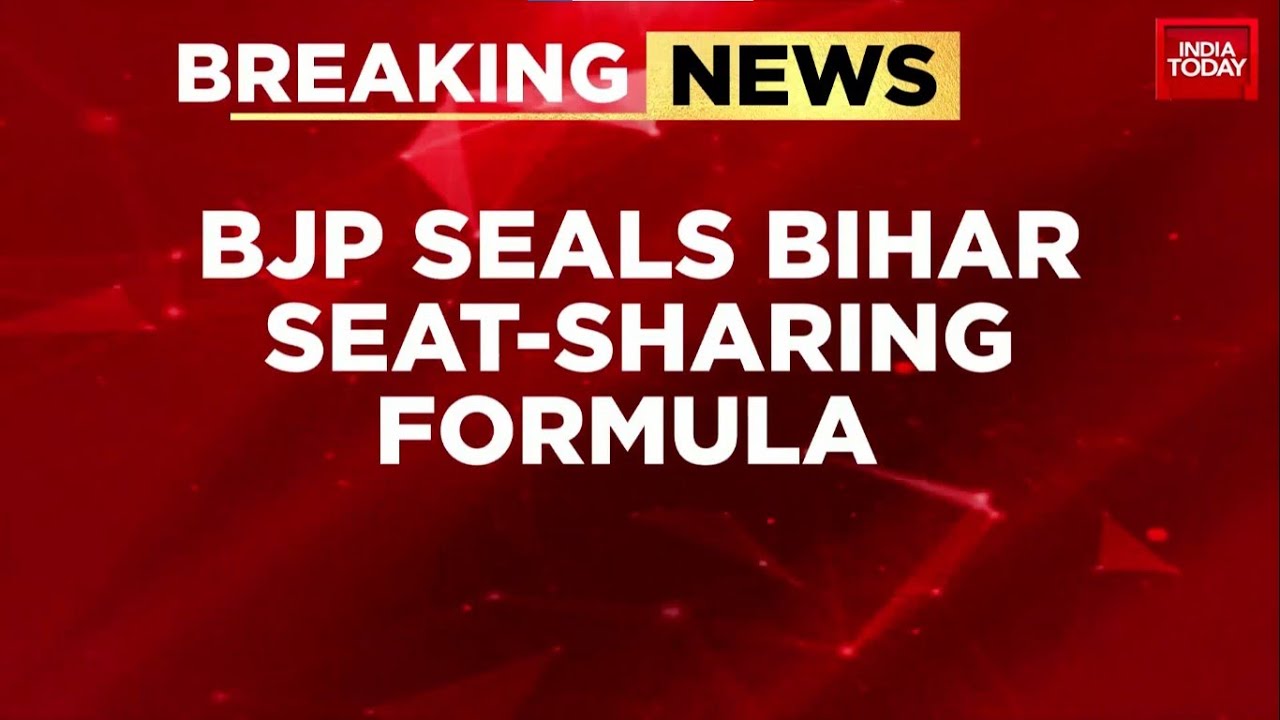 BJP Seal Bihar Seat Sharing Formula | India Today Exclusive