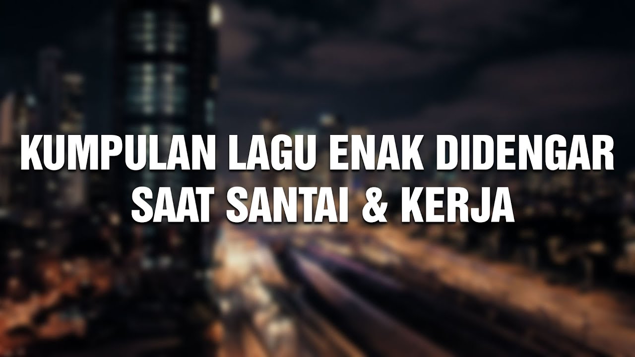 NaFF - Akhirnya Ku Menemukanmu | Lagu Enak Didengar Saat Santai & Kerja.