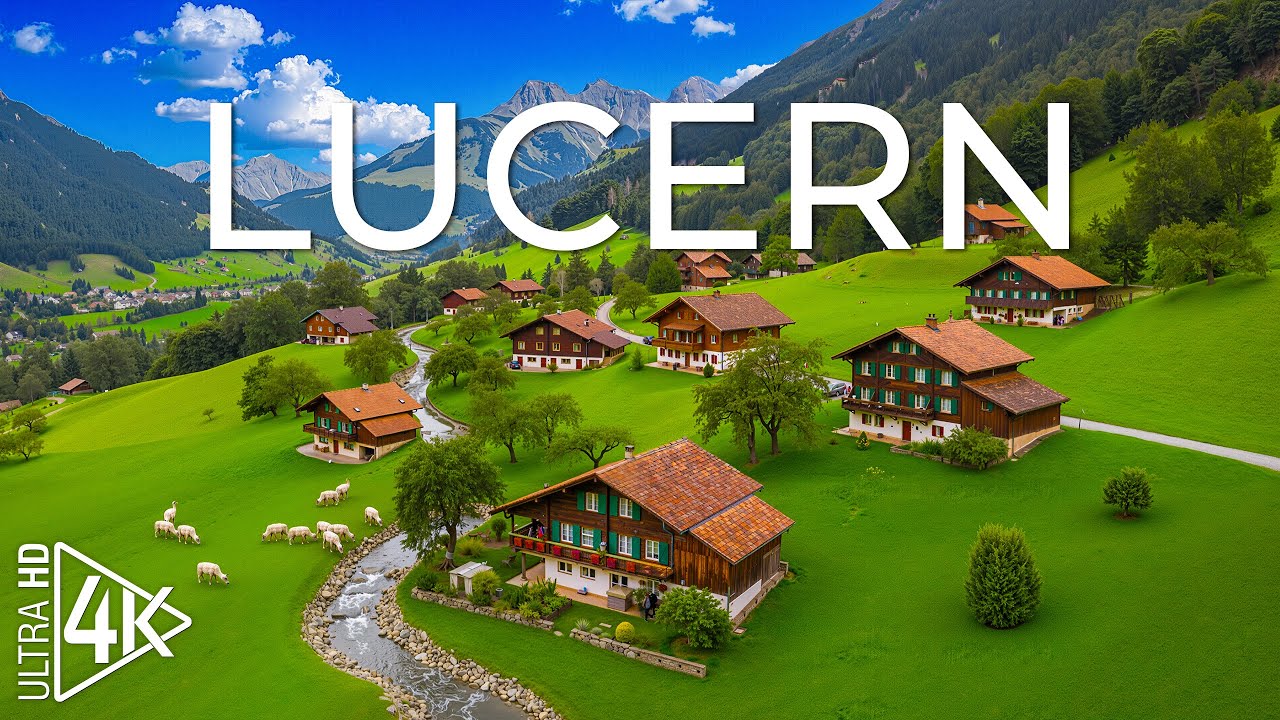 Lucerne Switzerland 4K  | Lakeside Charm in the Swiss Alps &ndash; Historic Streets & Sparkling Waters