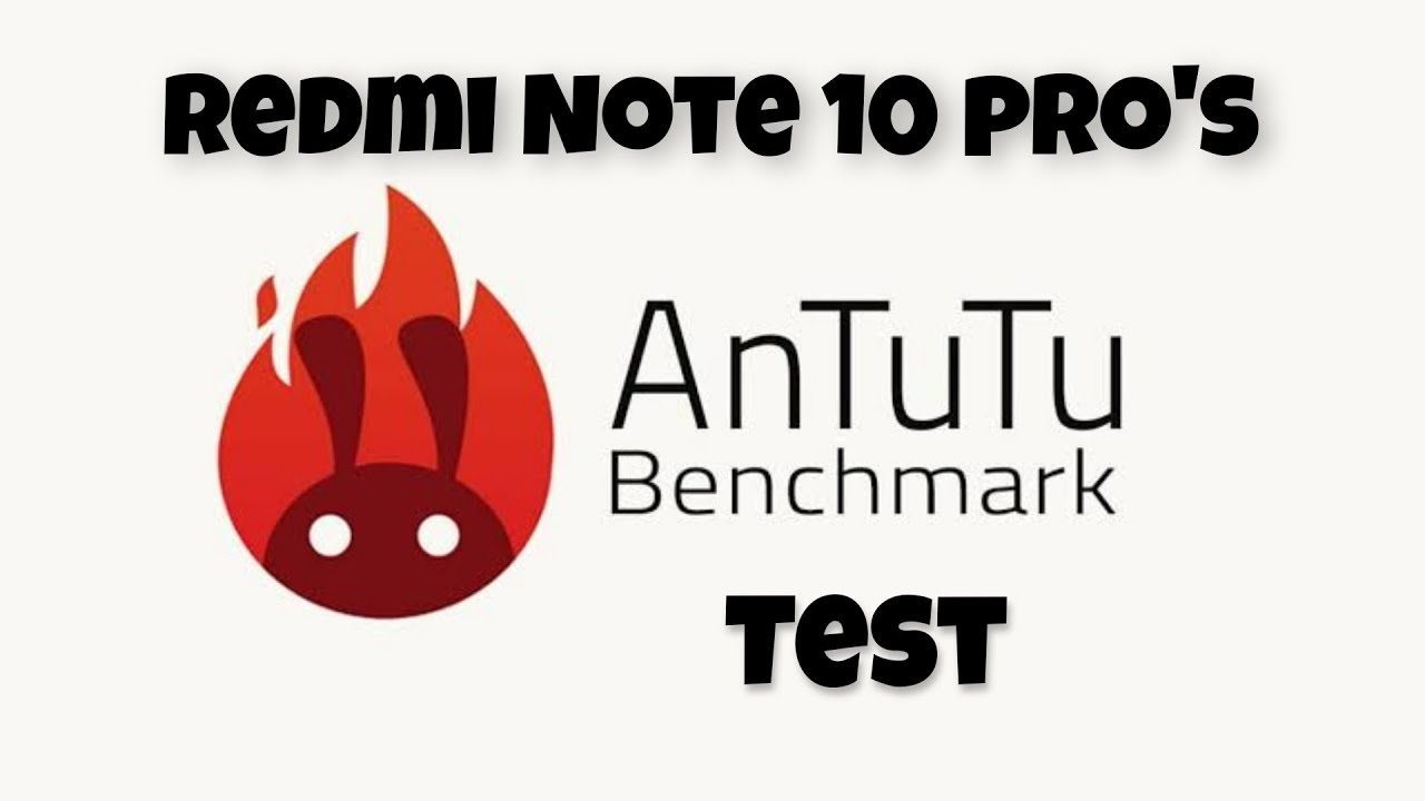 Redmi Note 10 Pro's Antutu Benchmark Test!