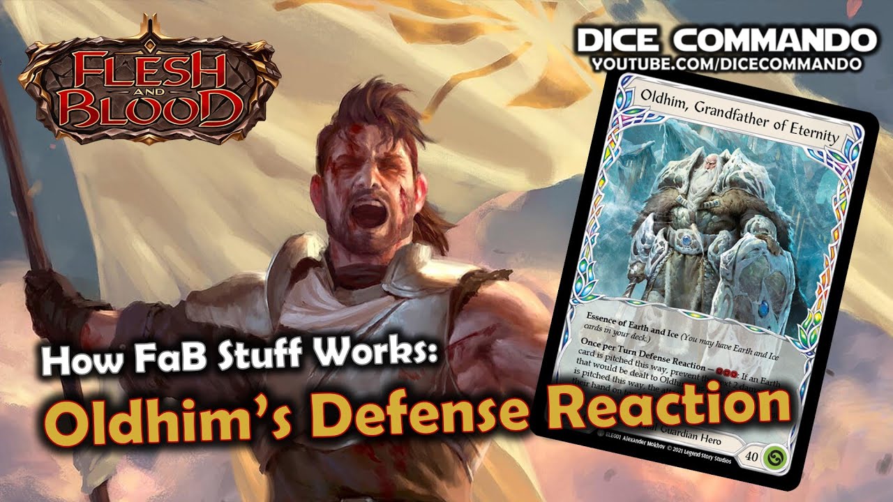 Flesh and Blood TCG | Go Again! Ep120 - How FaB Stuff Works: Oldhim's Defense Reaction