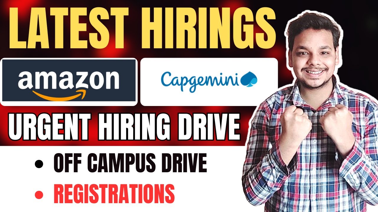 Accenture , Capgemini , Amazon Hiring Update | Off Campus Drive | Freshers Jobs | Latest Hirings