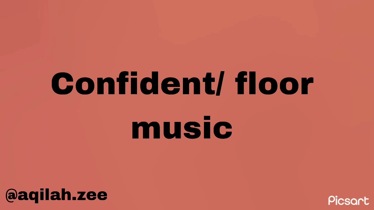 GS 4 / Floor music- Confident