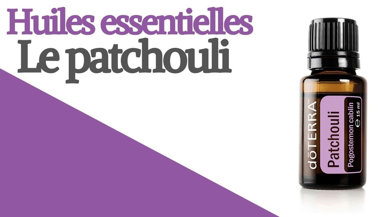 Huile essentielles de patchouli - ses propri&eacute;t&eacute;s