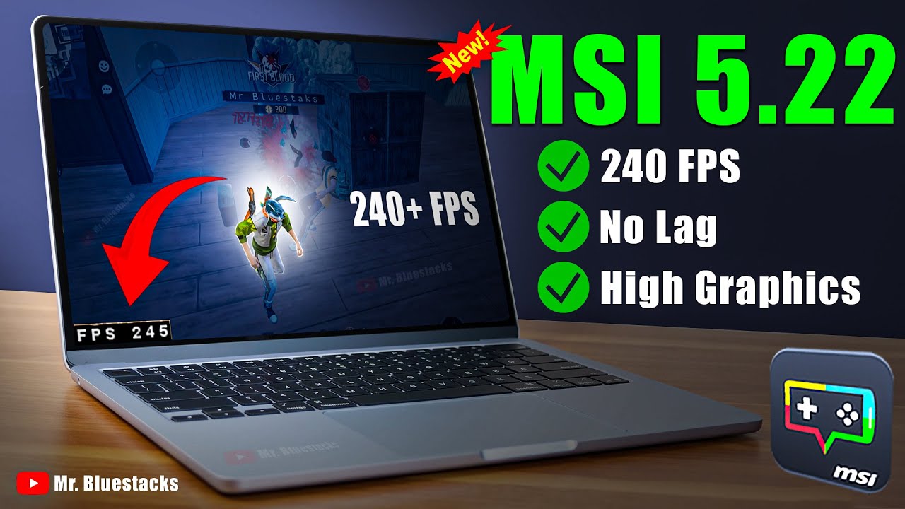 ✅ Latest MSI 5.22.75.6322 | Best Free Fire Emulator for Low End PC 🚀 240 FPS Test