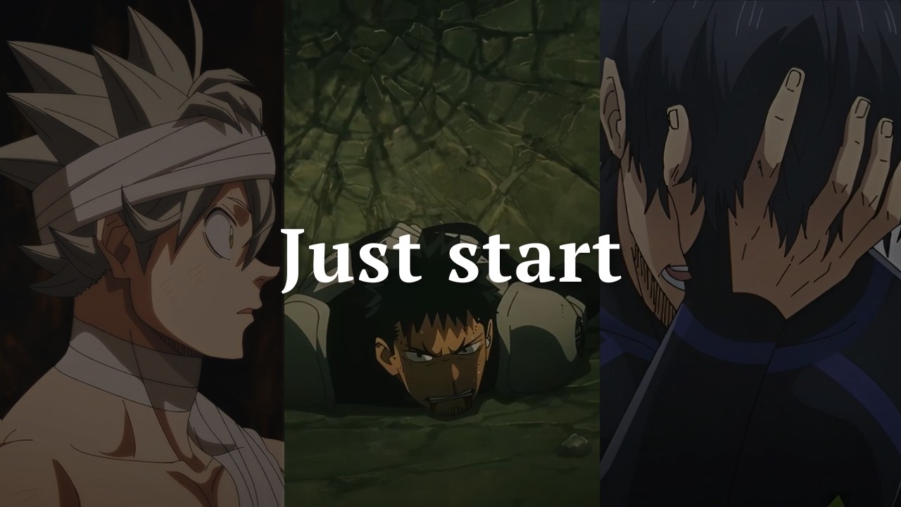 Start Before You Are Ready - Anime Motivational Speech