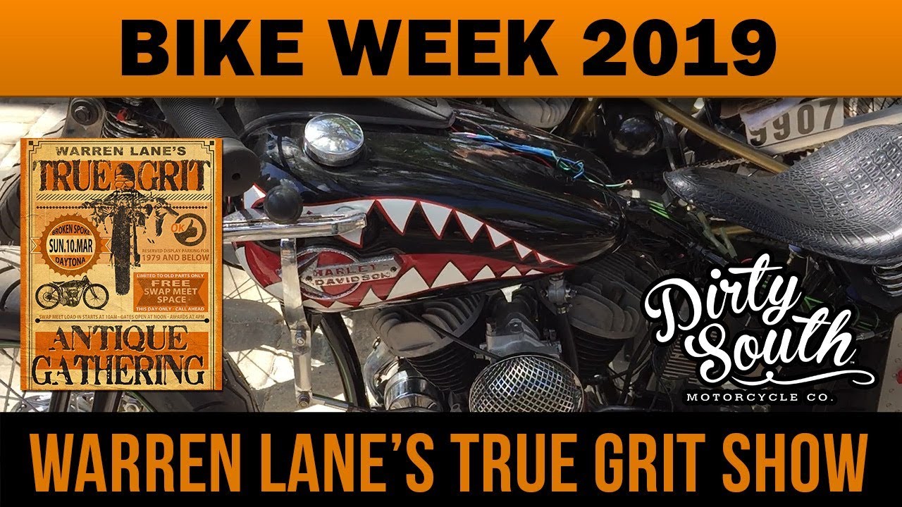 Bike Week 2019 - Warren Lane's True Grit Show