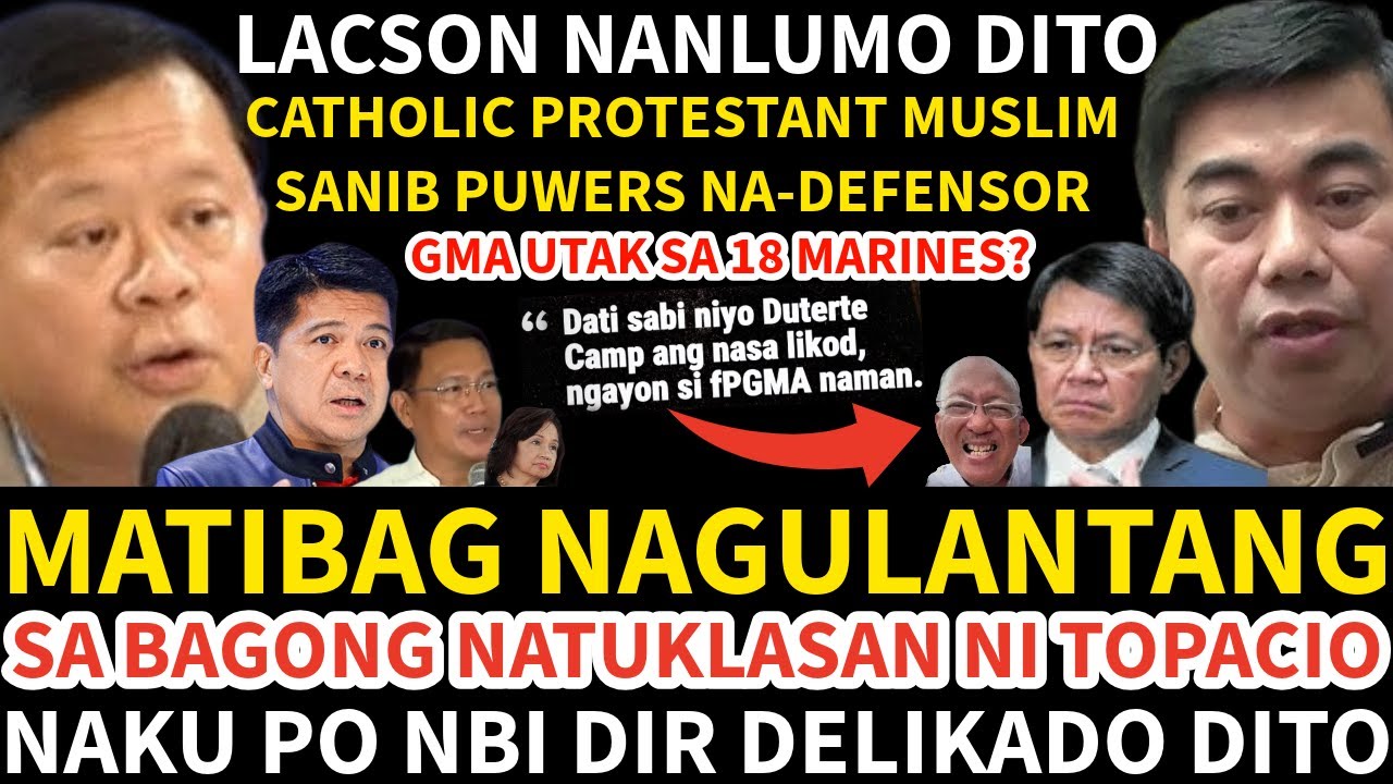 MATIBAG NAGULANTANG SA NATUKLASAN NI TOPACIO GRABE PLA GINAWA NI MATIBAG NAKU PO NBI DELIKADO DITO
