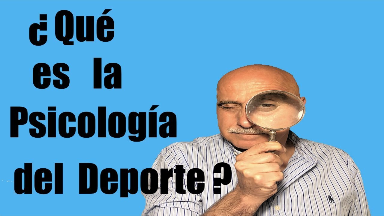 ¿Qué es la Psicología del Deporte?