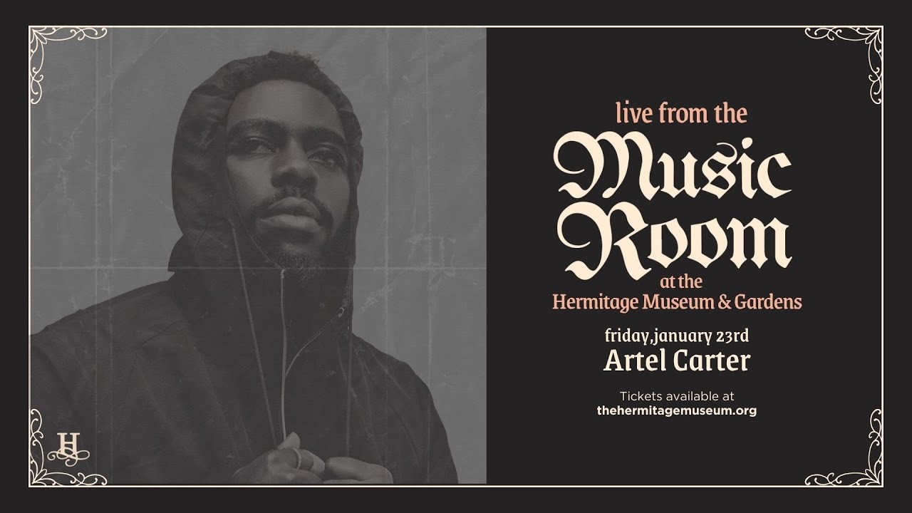 Artel Carter: Live from the Music Room at the Hermitage Museum