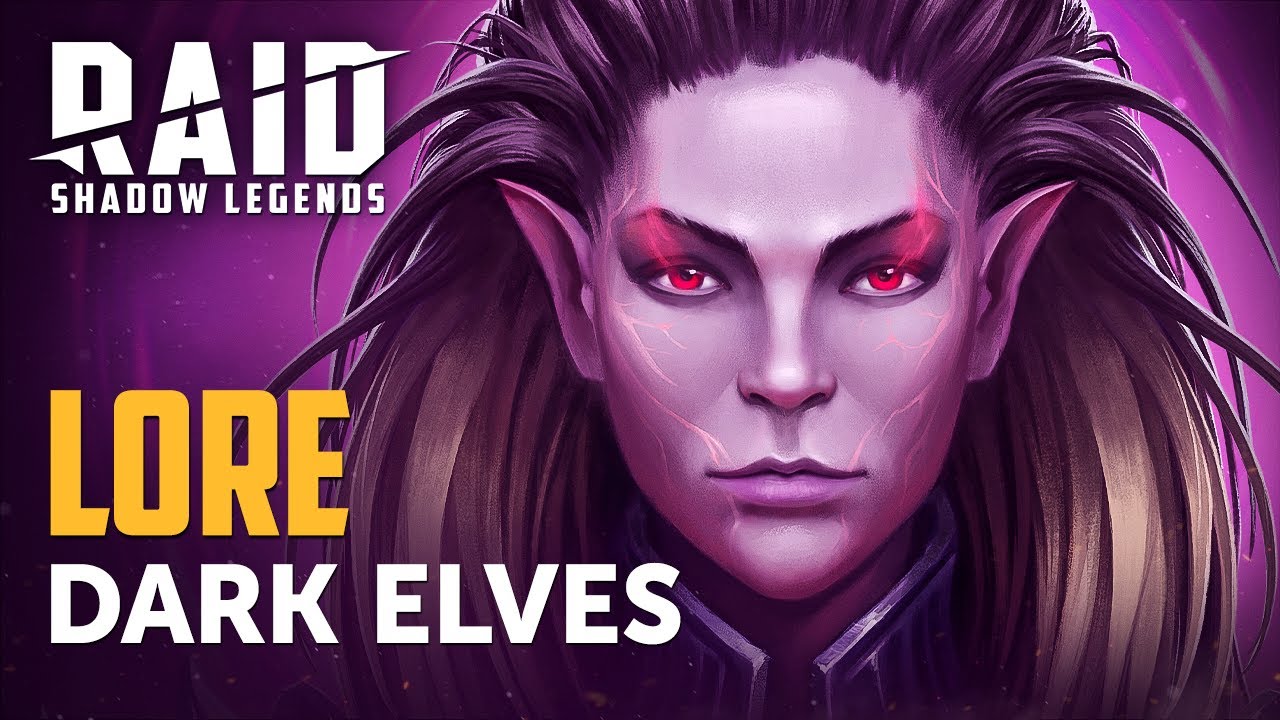 RAID: Shadow Legends | Dark Elves Lore