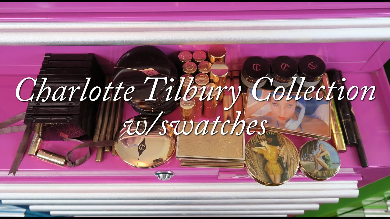 Charlotte Tilbury Makeup Collection w/ Swatches