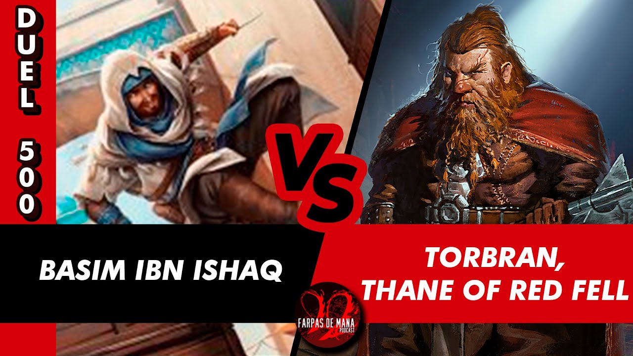 BASIM IBN ISHAQ VS. TORBRAN THANE OF RED FELL - DUEL COMMANDER 500