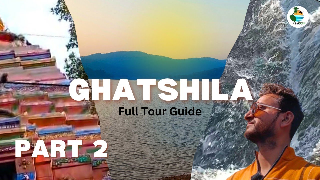 ঘাটশিলা ভ্রমণ পার্ট ২ || Ghatshila Full Tour Guide || ঘাটশিলা যাওয়ার আগে এই ভিডিও দেখে নিন