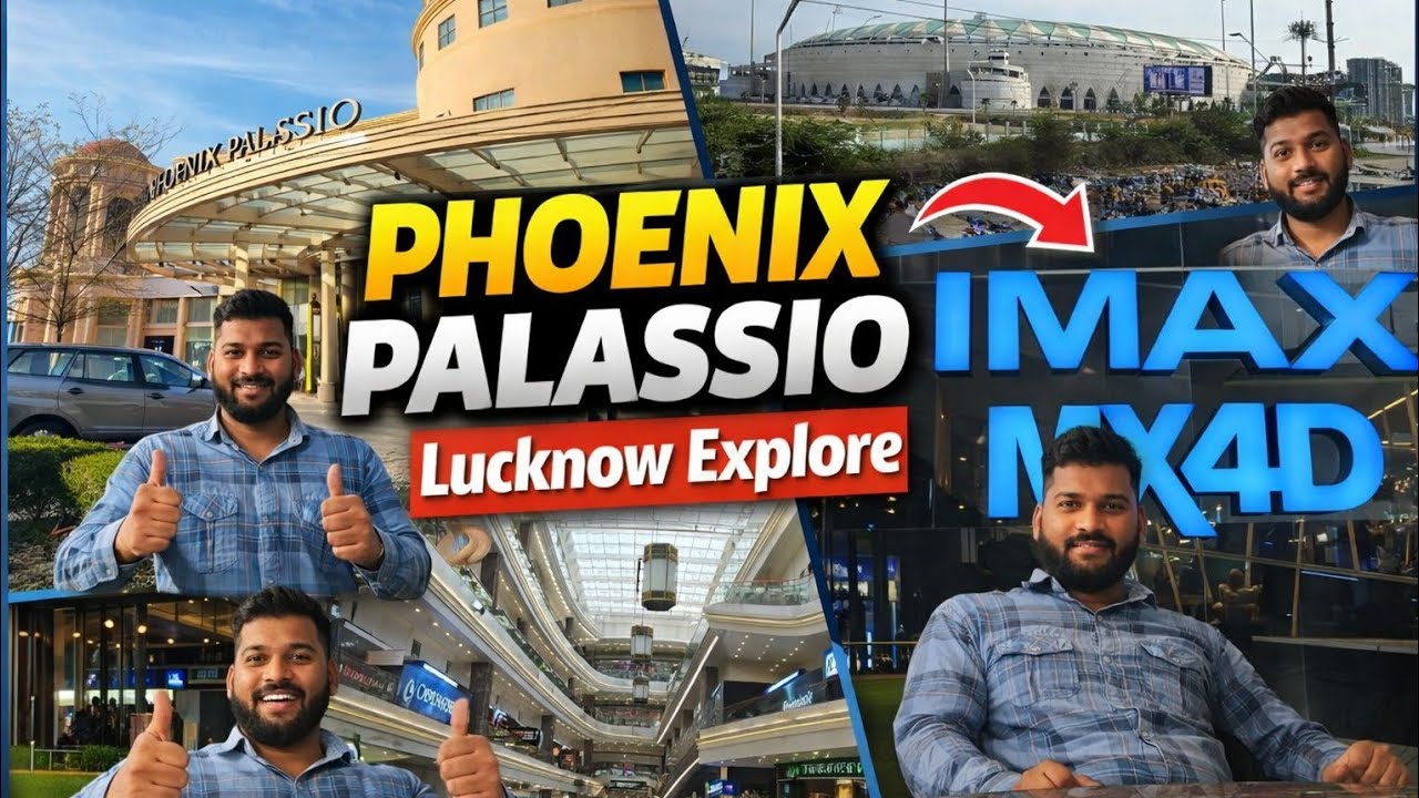 Phoenix Palassio Lucknow 🐦‍🔥 | IMAX MX4D 🎬 | Mall Tour & Explore 2026