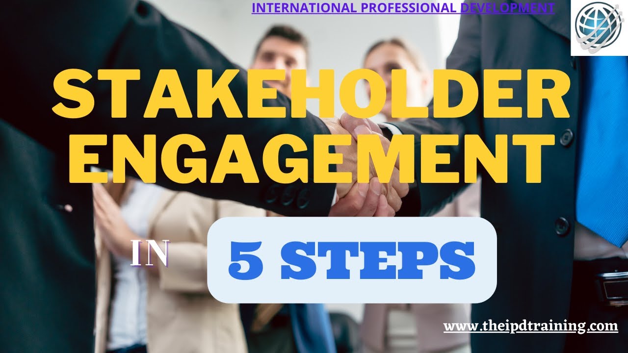 Stakeholder Engagement in 5 Steps