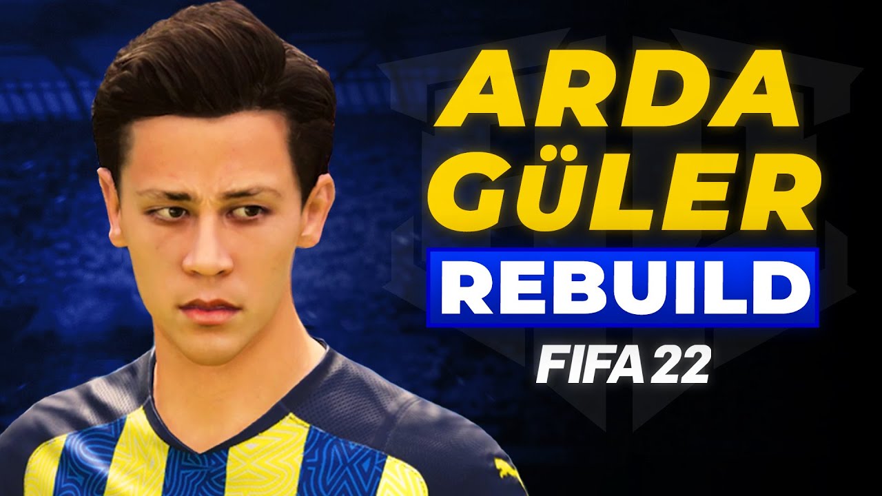 ARDA GÜLER FIFA'DA! // ARDA GÜLER'İ DÜNYANIN EN İYİSİ YAPMAK? // FIFA 22 OYUNCU KARİYERİ REBUILD