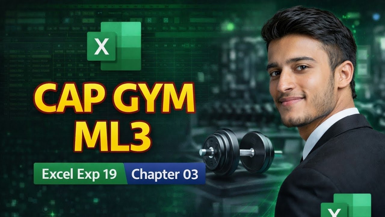 MS Excel Exp 19 | Chapter 03 | Cap Gym | Complete Solution