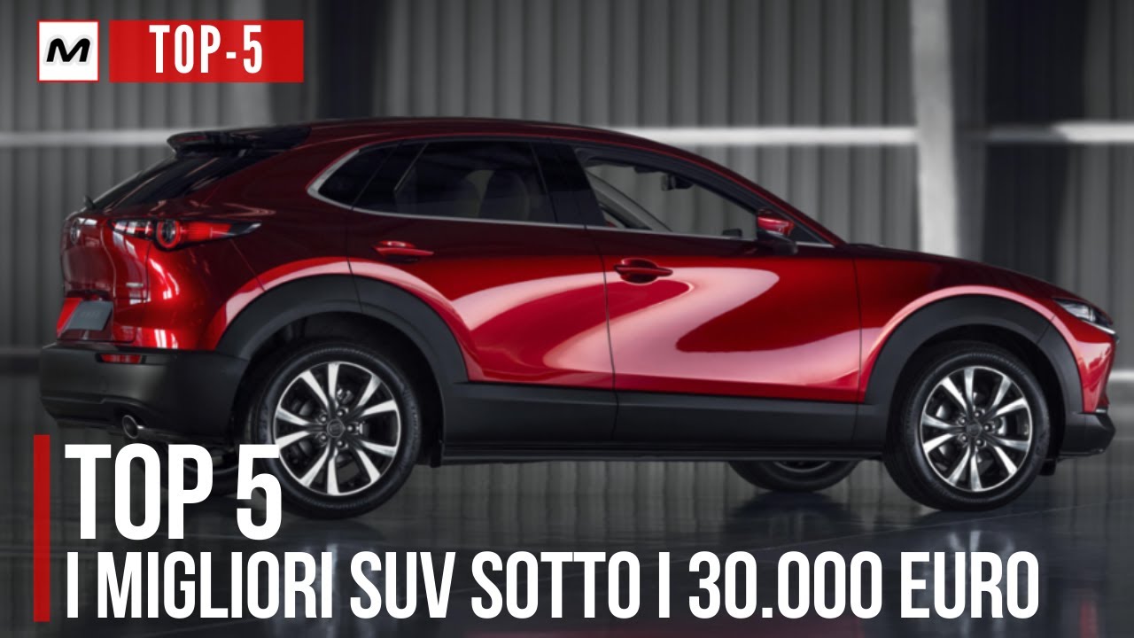 TOP 5 | I MIGLIORI SUV SOTTO I 30 MILA EURO