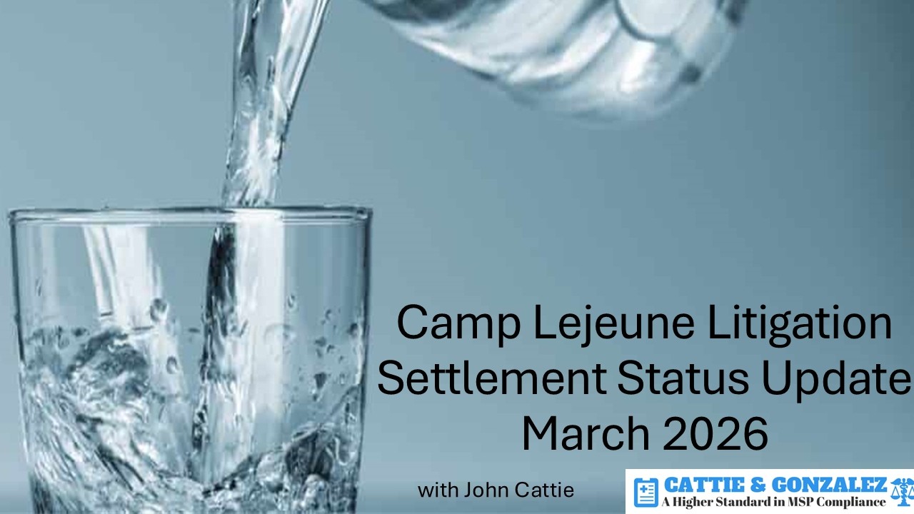 Camp Lejeune Justice Act Settlement Update 