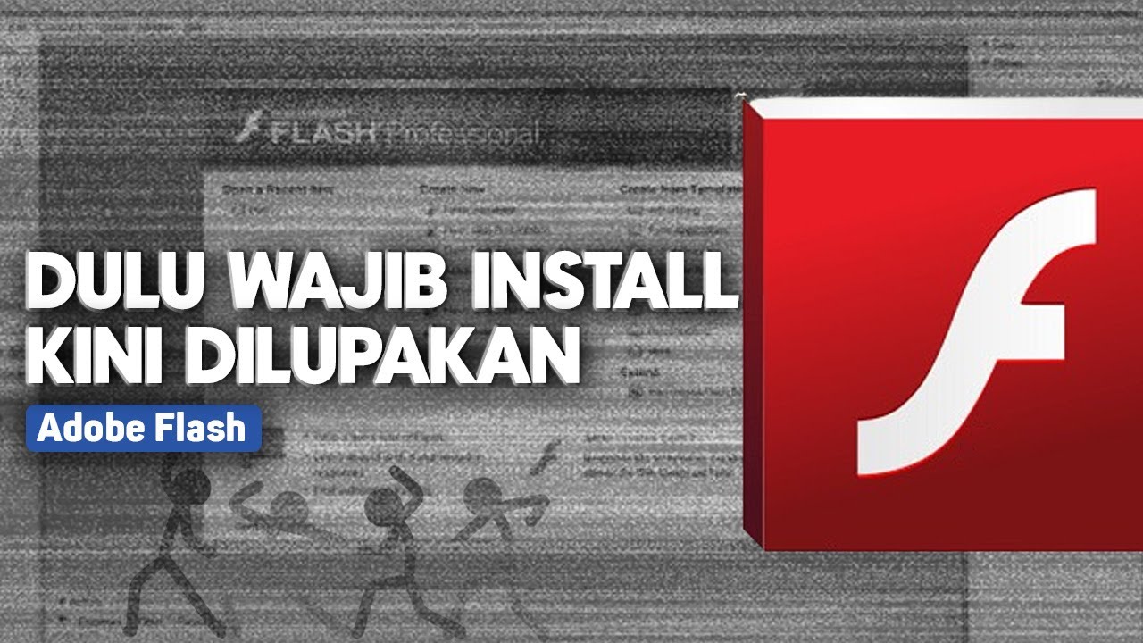 Seberapa Penting Adobe Flash di Sejarah Internet?