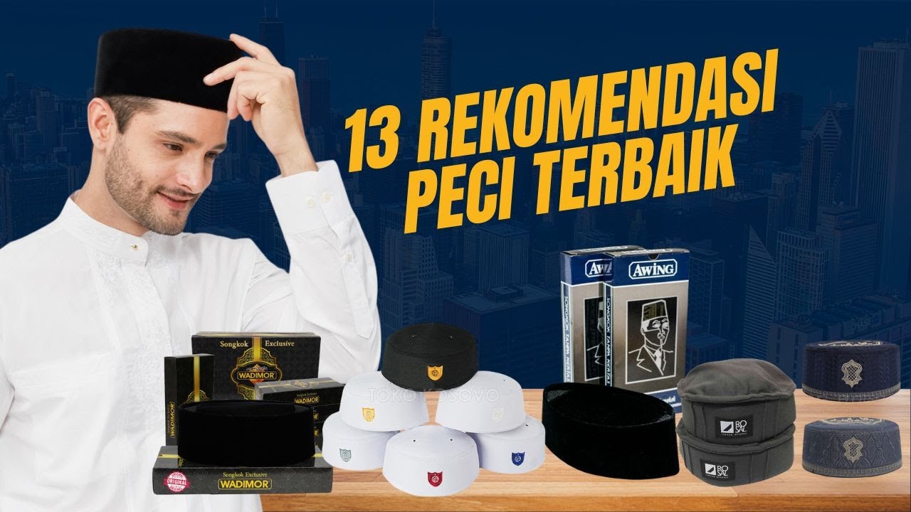 13 Rekomendasi Peci Songkok Pria Hitam Keren Terbaik