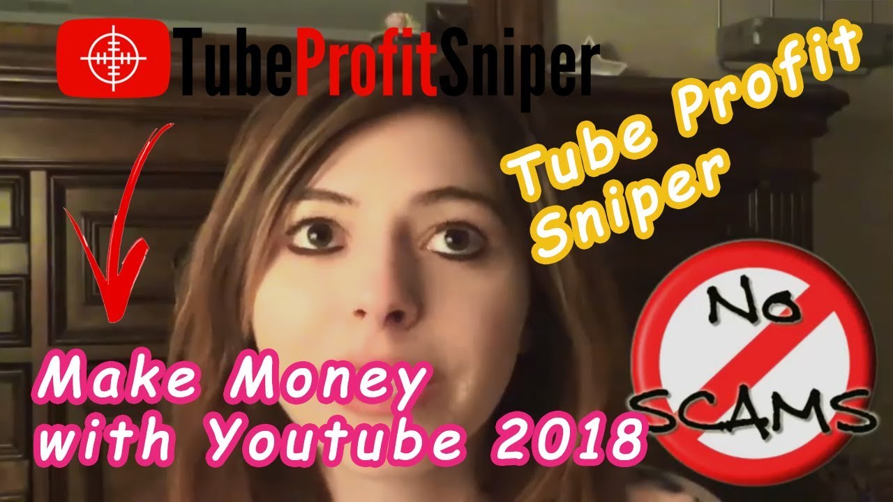 Tube Profit Sniper Review - How to Make Money from Youtube 2018?