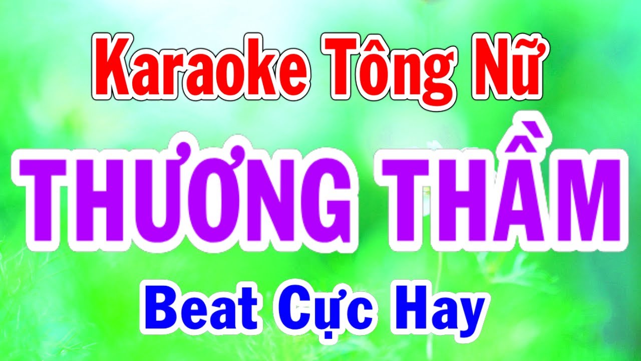 Thương Thầm Karaoke Tông Nữ Thành Lý Organ