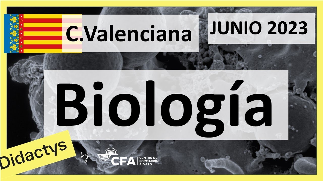 🚀BIOLOGÍA 🦠selectividad PAU Junio 2023 ▶️Comunidad Valenciana