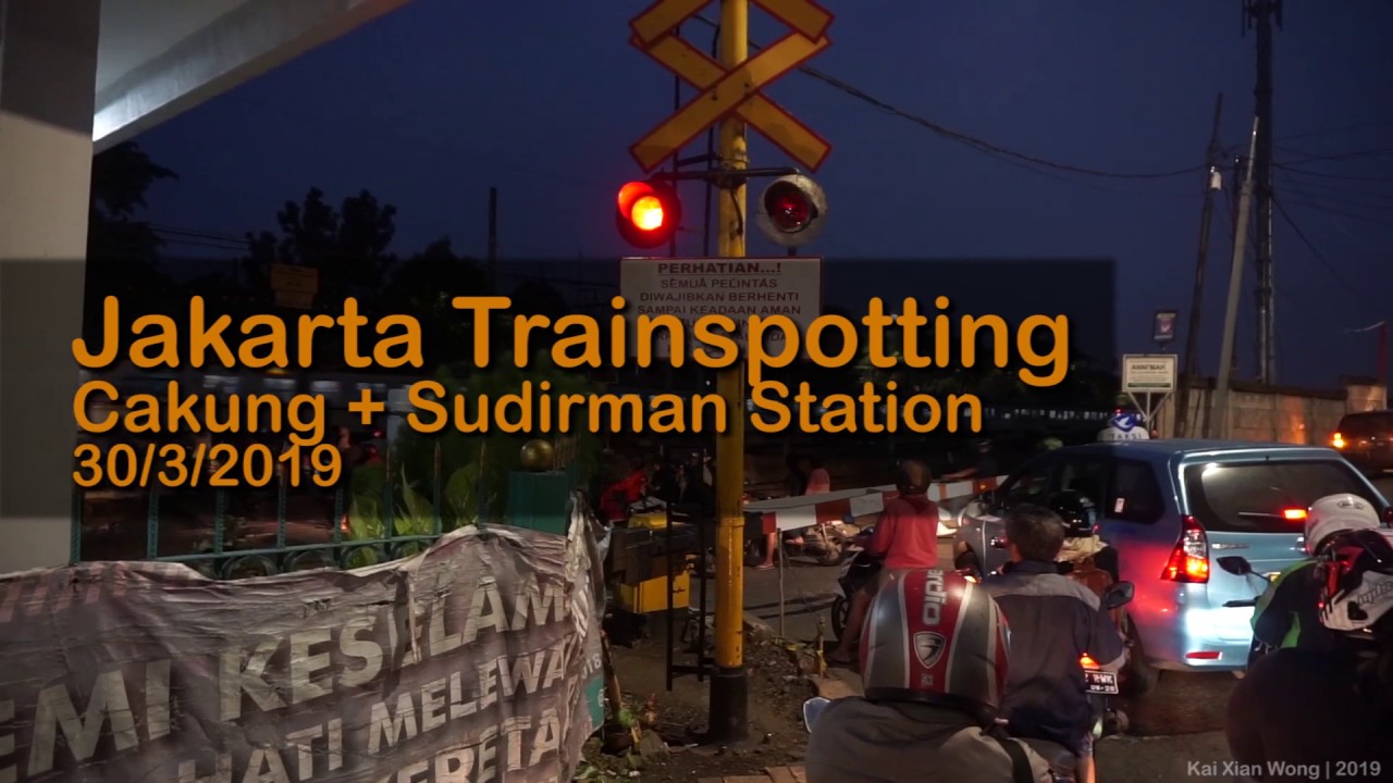 Jakarta Trainspotting 30/3/19