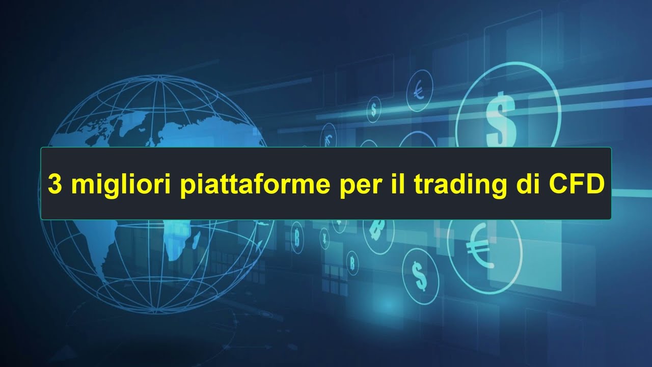 I 3 Migliori Piattaforme di Trading CFD | Classifica dei Migliori Broker Forex | 0505