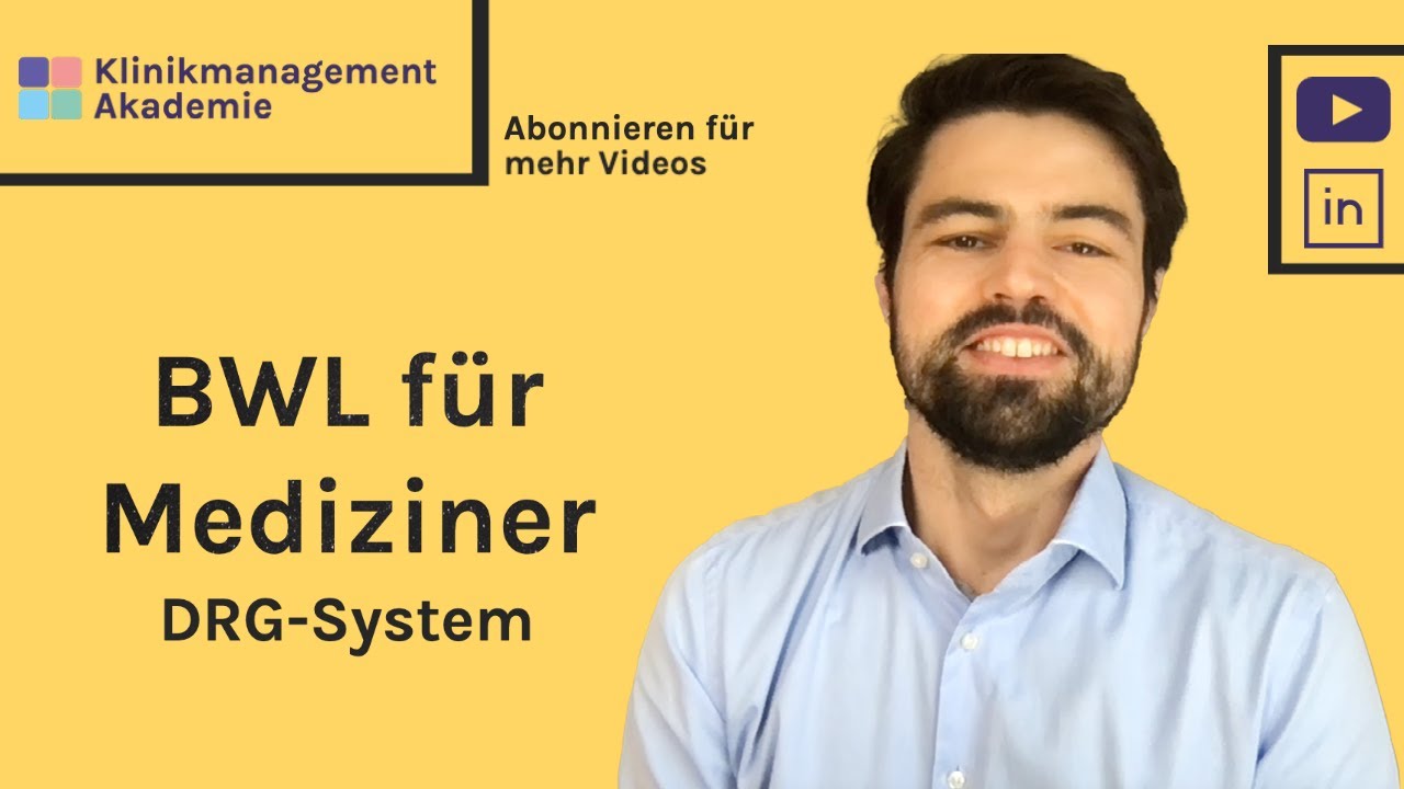 BWL für Mediziner 3 | DRG-System